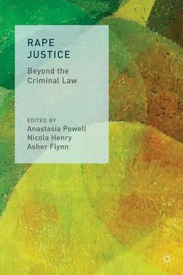 Rape Justice: Beyond the Criminal Law - cover