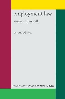 Great Debates in Employment Law - Simon Honeyball - cover