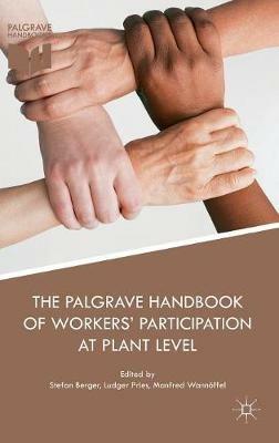 The Palgrave Handbook of Workers’ Participation at Plant Level - cover