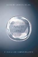 Safeguarding Adults and Children: Working with Children and Vulnerable Adults - Georgina Koubel - cover