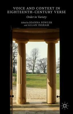 Voice and Context in Eighteenth-Century Verse: Order in Variety - cover