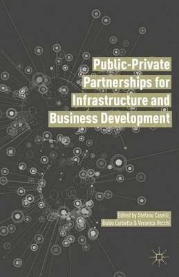 Public Private Partnerships for Infrastructure and Business Development: Principles, Practices, and Perspectives - cover