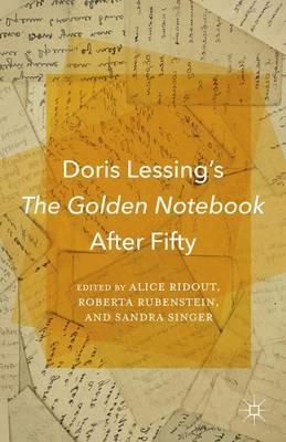 Doris Lessing’s The Golden Notebook After Fifty - cover