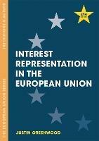 Interest Representation in the European Union - Justin Greenwood - cover