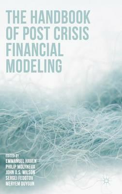 The Handbook of Post Crisis Financial Modelling - cover