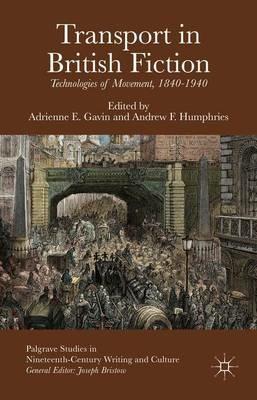 Transport in British Fiction: Technologies of Movement, 1840-1940 - cover