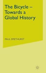 The Bicycle — Towards a Global History