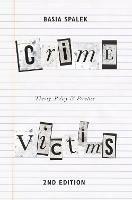 Crime Victims: Theory, Policy and Practice - Basia Spalek - cover