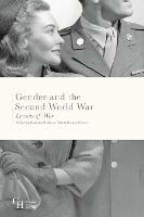 Gender and the Second World War: Lessons of War - cover