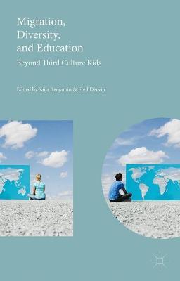 Migration, Diversity, and Education: Beyond Third Culture Kids - cover