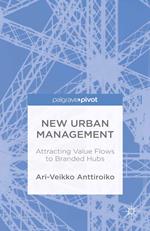 New Urban Management: Attracting Value Flows to Branded Hubs