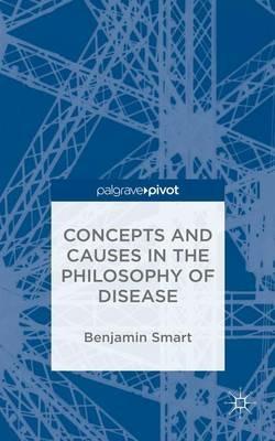 The Philosophy of Disease - Benjamin Smart - cover