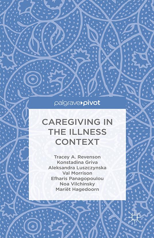 Caregiving in the Illness Context