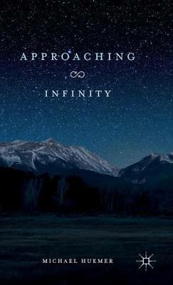 Approaching Infinity - M. Huemer - cover
