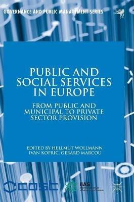 Public and Social Services in Europe: From Public and Municipal to Private Sector Provision - cover