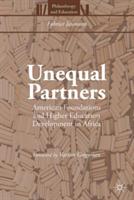 Unequal Partners: American Foundations and Higher Education Development in Africa - Fabrice Jaumont - cover