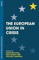 The European Union in Crisis - Desmond Dinan,Neill Nugent,William E. Paterson - cover