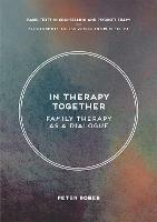 In Therapy Together: Family Therapy as a Dialogue