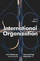 International Organization - Volker Rittberger,Bernhard Zangl,Andreas Kruck - cover