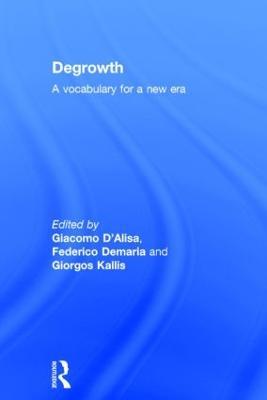 Degrowth: A Vocabulary for a New Era - cover
