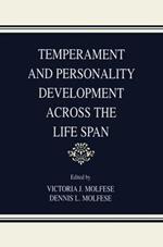Temperament and Personality Development Across the Life Span