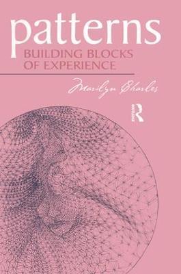 Patterns: Building Blocks of Experience - Marilyn Charles - cover
