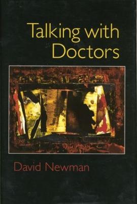 Talking with Doctors - David Newman - cover