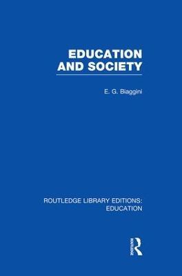 Education and Society (RLE Edu L) - E Biaggini - cover