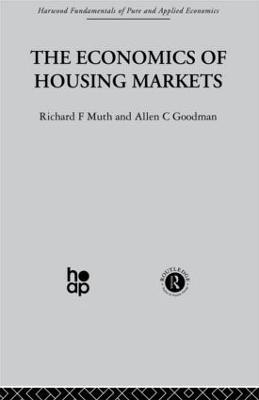 The Economics of Housing Markets - A. Goodman,R. Muth - cover