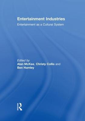 Entertainment Industries: Entertainment as a Cultural System - cover