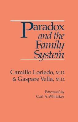 Paradox And The Family System - Camillo Loriedo,Gaspare Vella - cover