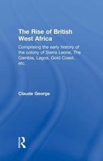 The Rise of British West Africa