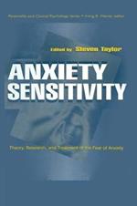 Anxiety Sensitivity: theory, Research, and Treatment of the Fear of Anxiety