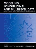 Modeling Longitudinal and Multilevel Data: Practical Issues, Applied Approaches, and Specific Examples