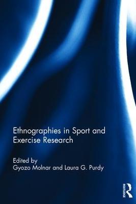 Ethnographies in Sport and Exercise Research - cover