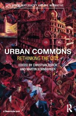 Urban Commons: Rethinking the City - cover