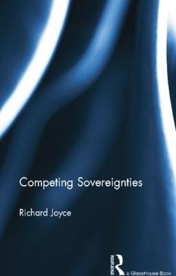 Competing Sovereignties - Richard Joyce - cover