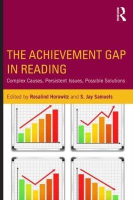 The Achievement Gap in Reading: Complex Causes, Persistent Issues, Possible Solutions - cover