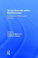 Social Diversity within Multiliteracies: Complexity in Teaching and Learning
