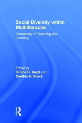 Social Diversity within Multiliteracies: Complexity in Teaching and Learning - cover