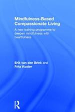 Mindfulness-Based Compassionate Living