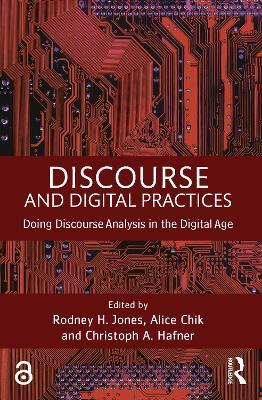 Discourse and Digital Practices: Doing discourse analysis in the digital age - cover
