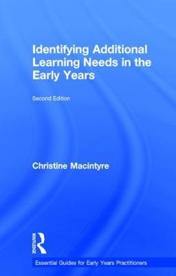 Identifying Additional Learning Needs in the Early Years - Christine Macintyre - cover