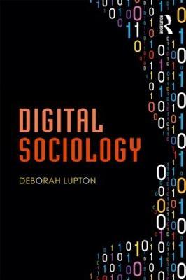 Digital Sociology - Deborah Lupton - cover