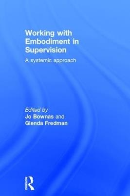 Working with Embodiment in Supervision: A systemic approach - cover