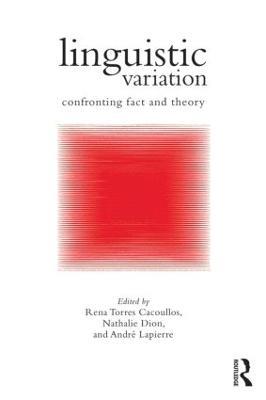 Linguistic Variation: Confronting Fact and Theory - cover