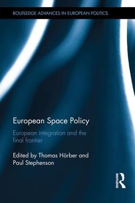 European Space Policy: European integration and the final frontier - cover