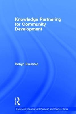 Knowledge Partnering for Community Development - Robyn Eversole - cover