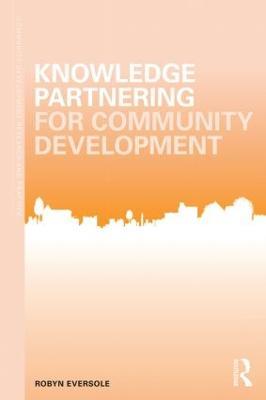 Knowledge Partnering for Community Development - Robyn Eversole - cover