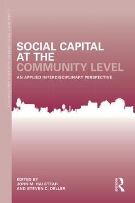 Social Capital at the Community Level: An Applied Interdisciplinary Perspective - cover